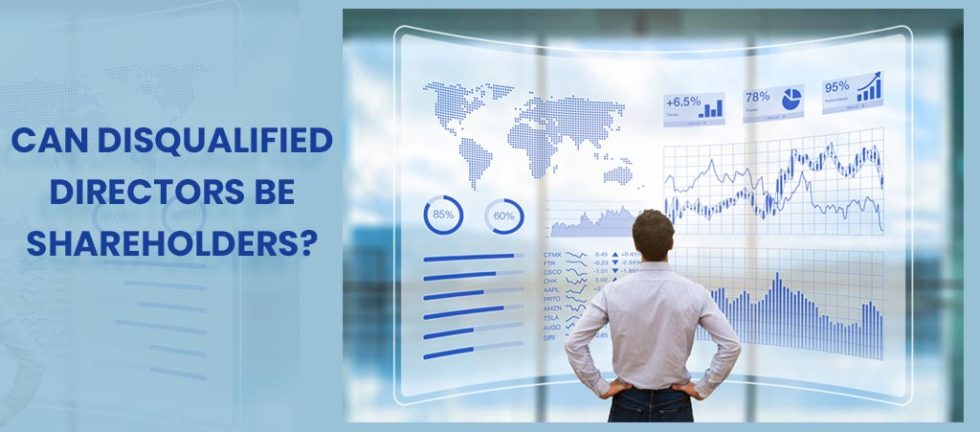 Can Disqualified Directors Be Shareholders?