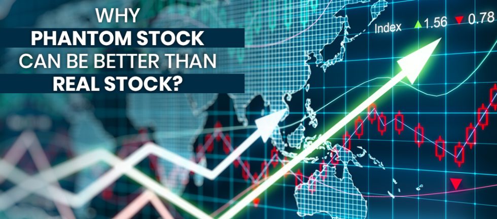 Phantom Stock Can Be Better Than Real Stock