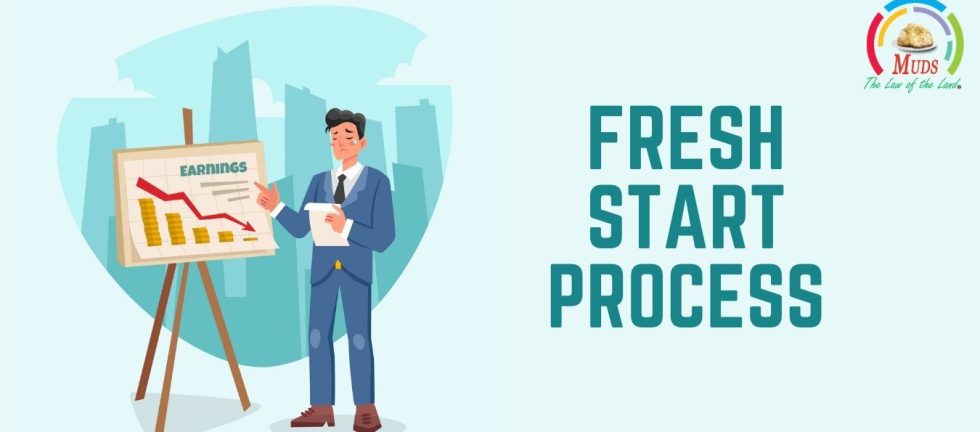 Fresh Start Process