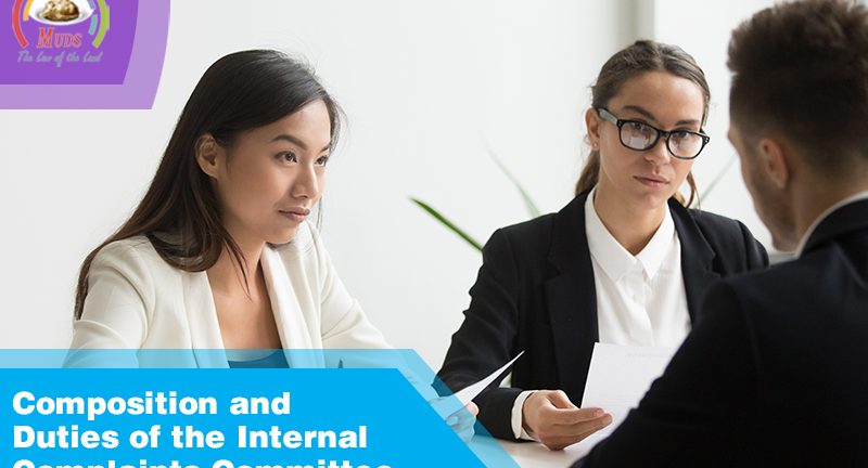 Composition and Duties of the Internal Complaints Committee