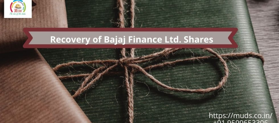 Recovery of Bajaj Finance Ltd. Shares from IEPF
