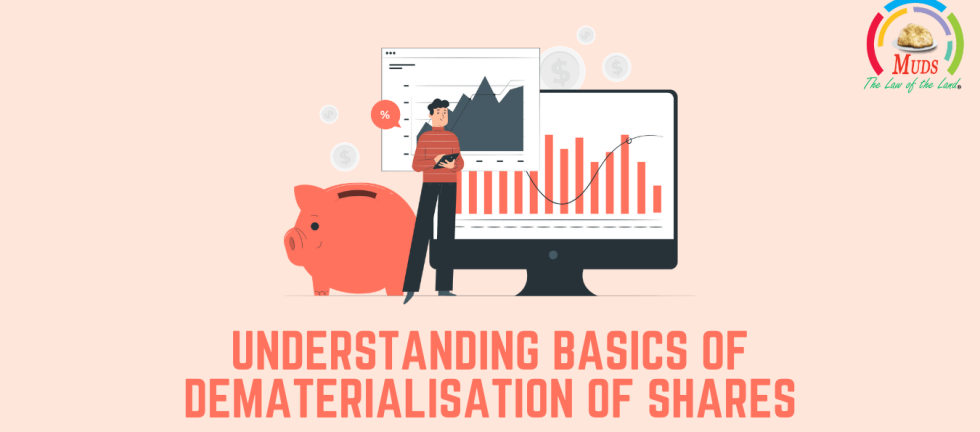 Understanding Basics of Dematerialisation of Shares